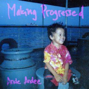 Download track Making Progressed Ande Andee