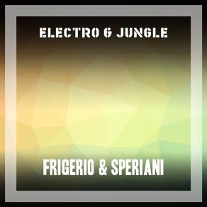 Download track Every Body Frigerio & Speriani