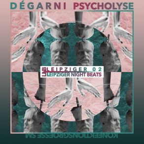 Download track Leipziger Night Beats: Leipziger 02 (Full Set, Part 3) Psycholyse3 Part