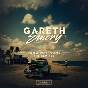 Download track Long Way Home (Ciaran McAuley Remix) Gareth Emery