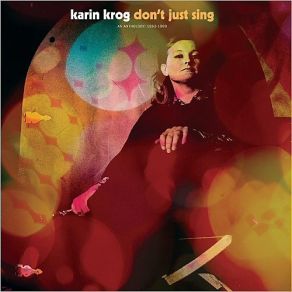 Download track Don't Just Sing Karin Krog