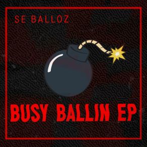 Download track Busy Ballin' Se Balloz