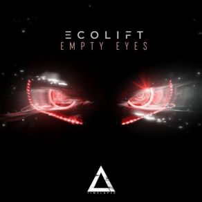 Download track Empty Eyes Ecolift