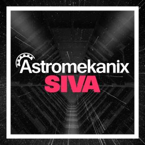 Download track Siva (Radio Edit) Astromekanix