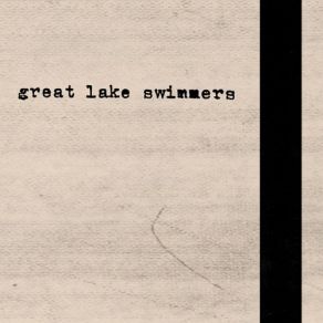 Download track I Will Never See The Sun Great Lake Swimmers