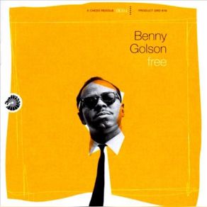 Download track Just By Myself Benny Golson, Benny Golson Quartet