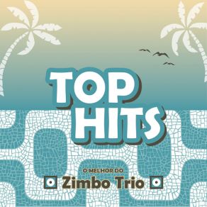 Download track Saudades Dos Aviões Da Painar Zimbo Trio