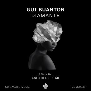 Download track Diamante (Another Freak Remix) Gui BuantonAnother Freak