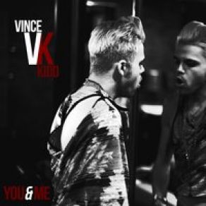 Download track You And Me Vince Kidd