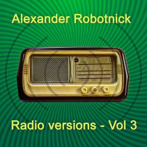 Download track Les Grands Voyages De L'Amour (Radio Version) Alexander Robotnick