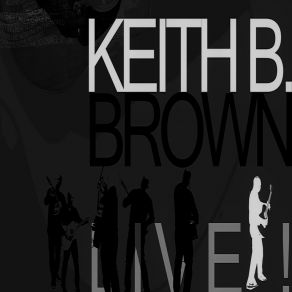 Download track Them Boys From Memphis - (Live) Keith B. Brown