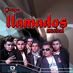 Download track Tu Me Vas A Llorar Grupo Llamados Musical