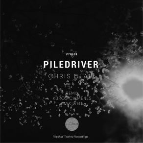 Download track Piledriver (Original Mix) Chris Blair