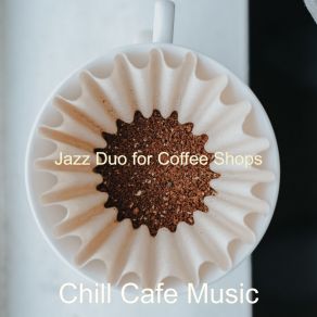 Download track No Drums Jazz - Background Music For Boutique Cafes Chill Cafe Music