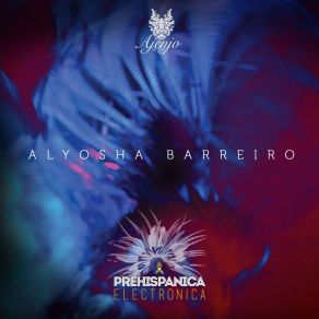 Download track Tierra Alyosha Barreiro