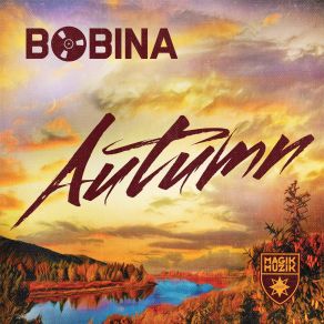 Download track Autumn (Extended Mix) Bobina