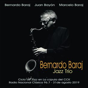 Download track Straigth No Chaser Bernardo BarajJuan Bayon, Marcelo Baraj