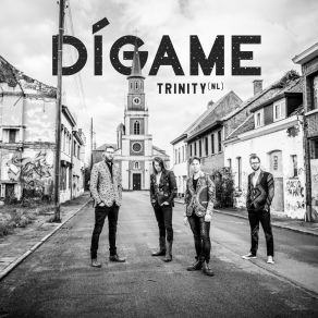 Download track Dígame Trinity (NL)Elbert Smelt, Bert Bos, Johan Smelt, Niek Smelt