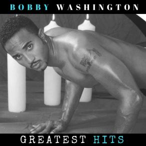 Download track U Need Love Bobby Washington