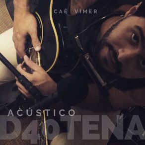 Download track A Cura (Acústico) Caê Vimer