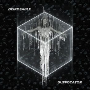 Download track Suffocator Disposable