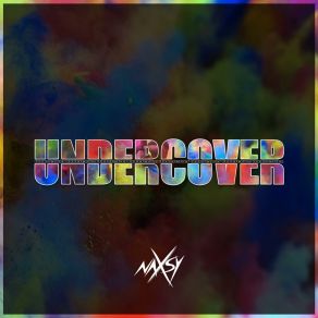 Download track Undercover Naxsy