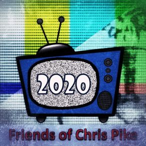 Download track Slow Down Friends Of Chris Pike