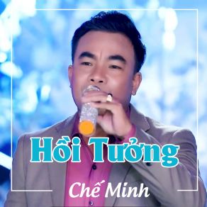 Download track Không Còn Nhớ Người Yêu Chế Minh