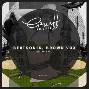 Download track Mi Ritmo (Original Mix) Brown Vox