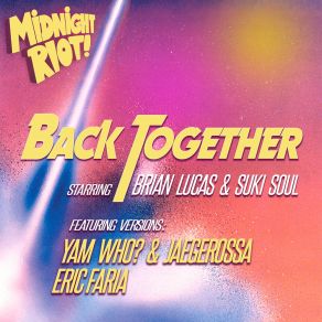 Download track Back Together (Yam Who? & Jaegerossa Extended Club Mix) Suki SoulYam Who?, Jaegerossa