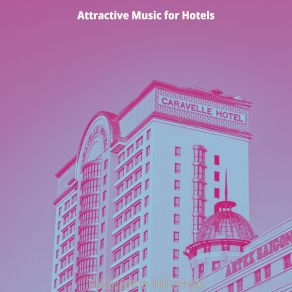 Download track Funky Music For Luxury Hotels Attractive Music For Hotels