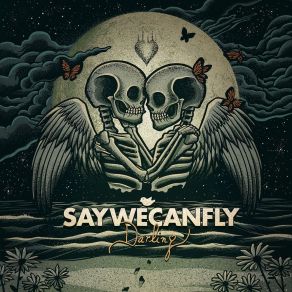 Download track Darling SayWeCanFly