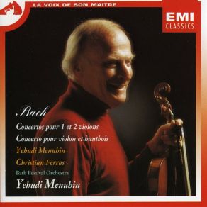 Download track Concerto For Violin And Oboe - I. Allegro Yegudi Menuhin