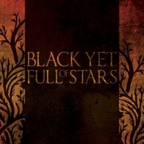 Download track The Last Against The Wolves Black Yet Full Of Stars