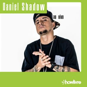 Download track Por Aí (Ao Vivo) Daniel Shadow