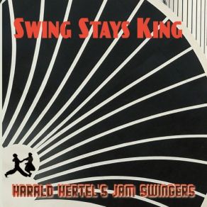 Download track Wrap Your Troubles In Dreams Harald Hertel's Jam Swingers