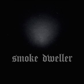 Download track Haze Of Dream Smoke Dweller