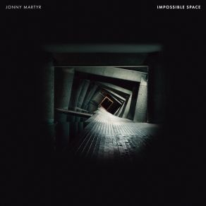 Download track Impossible Space Jonny Martyr