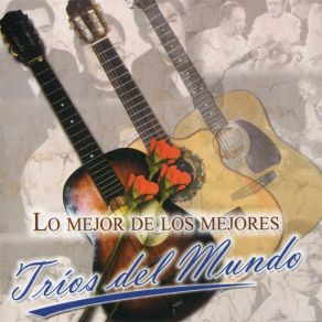 Download track Muchachita Mía Los Tres Reyes