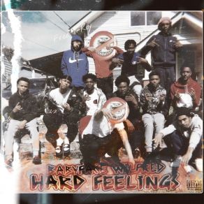 Download track No Hard Feelings BabyFaceWilfredE1, Twonny G, Rocc A Bye Baby