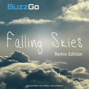 Download track Falling Skies (Sven Kuhlmann Remix) BuzzGoSven Kuhlmann