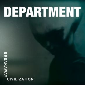 Download track Breakaway Civilization (Instrumental) Department