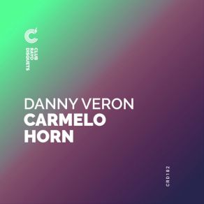 Download track Carmelo Horn (Briam Ohconer Remix) Danny Veron