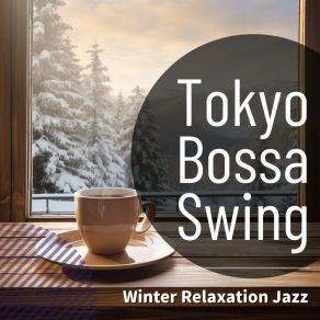 Download track Snow Day's Jazz (Key D Ver.) Tokyo Bossa Swing