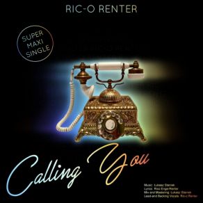 Download track Calling You Ric-O Renter