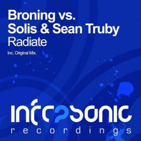 Download track Radiate (Original Mix) The Browning, Solis & Sean Truby