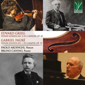 Download track Violin Sonata No. 1 In A Major, Op. 13: I. Allegro Molto Bruno Canino, Paolo Ardinghi