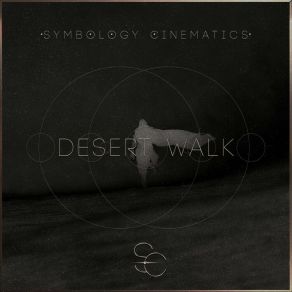 Download track Desert Walk Symbology Cinematics