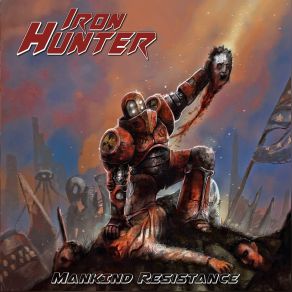 Download track Killing Machine (Bonus Track) Iron Hunter, Irоn Нuntеr