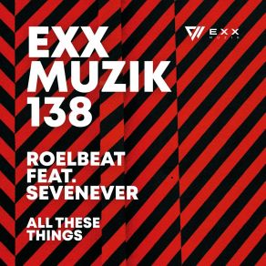 Download track All These Things (Extended Mix) Sevenever